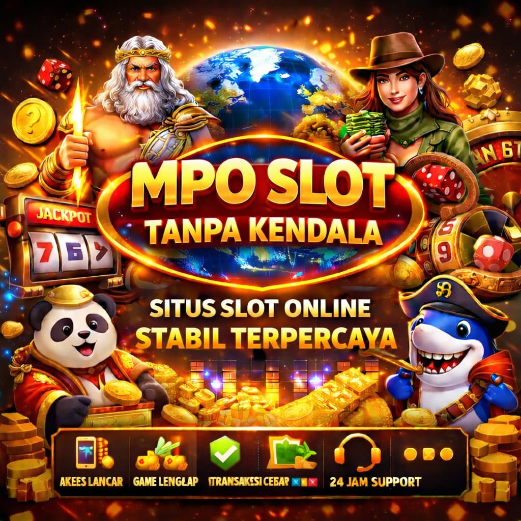 MPO Slot Tanpa Kendala Situs Slot Online Stabil Terpercaya