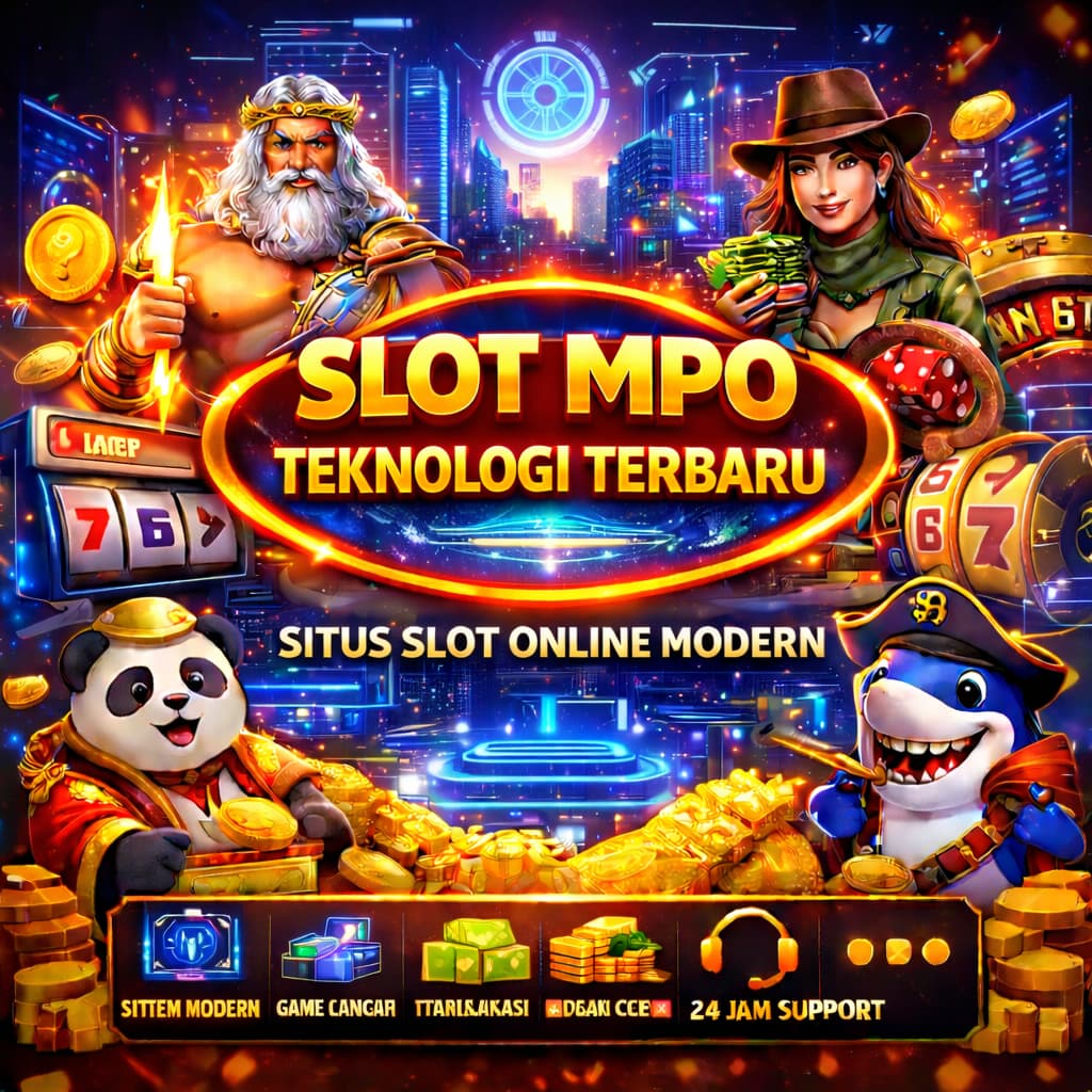 MPO Slot Teknologi Terbaru Situs Slot Online Modern