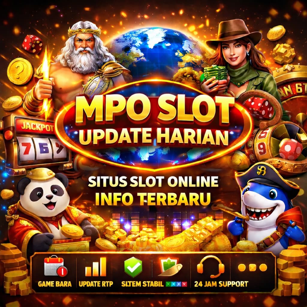 MPO Slot Update Harian Situs Slot Online Info Terbaru